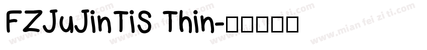 FZJuJinTiS Thin字体转换